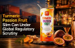 Turmeric Passion Fruit Slim Can Under Global Regulatory Scrutiny