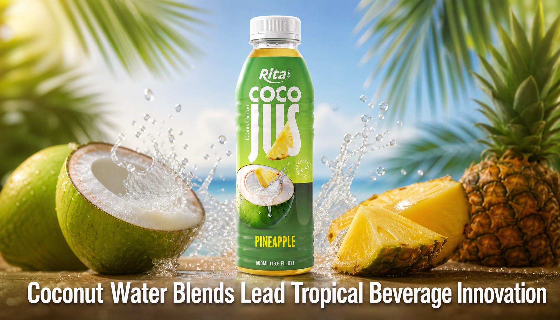 Coconut Water Blends Lead Innovation in Tropical Beverage Market